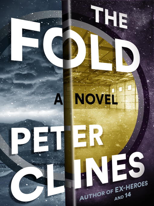 Title details for The Fold by Peter Clines - Wait list